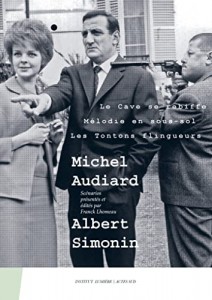 Couverture du livre Michel Audiard - Albert Simonin par Michel Audiard et Albert Simonin