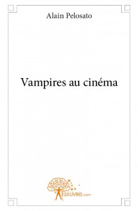 Couverture du livre Vampires au cinéma par Alain Pelosato