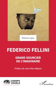 Couverture du livre Federico Fellini par Patrice Lajus