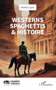 Couverture du livre Westerns spaghettis & histoire par Meddy Ligner