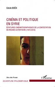 Couverture du livre Cinéma et politique en Syrie par Cécile Boëx