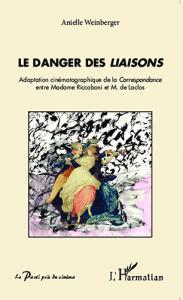 Couverture du livre Le danger des Liaisons par Anielle Weinberger