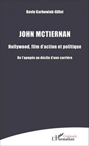 Couverture du livre John McTiernan par Kevin Karbowiak-Gillot