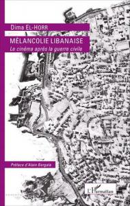 Couverture du livre Mélancolie libanaise par Dima El-Horr