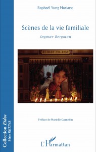 Couverture du livre Scènes de la vie familiale par Raphaël Yung Mariano