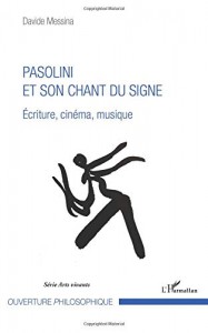 Couverture du livre Pasolini et son chant du signe par Davide Messina
