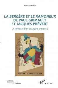 Couverture du livre La Bergère et le Ramoneur de Paul Grimault et Jacques Prévert par Sébastien Roffat