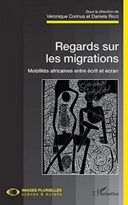 Couverture du livre Regards sur les migrations par Collectif dir. Daniela Ricci et Véronique Corinus
