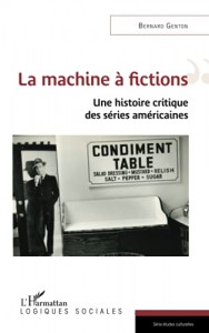 Couverture du livre La machine à fictions par Bernard Genton