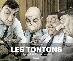 Couverture du livre Les Tontons éparpillés façon puzzle par Philippe Chanoinat et Charles Da Costa