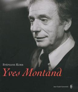 Couverture du livre Yves Montand par Stéphane Korb