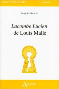 Couverture du livre Lacombe Lucien de Louis Malle par Jacqueline Nacache