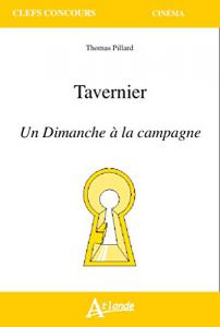 Couverture du livre Tavernier - Un dimanche à la campagne par Thomas Pillard