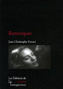 Couverture du livre Remorques par Jean-Christophe Ferrari