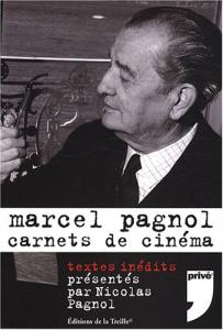 Couverture du livre Carnets de cinéma par Marcel Pagnol et Nicolas Pagnol
