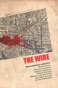 Couverture du livre The Wire par Collectif dir. Emmanuel Burdeau et Nicolas Vieillescazes