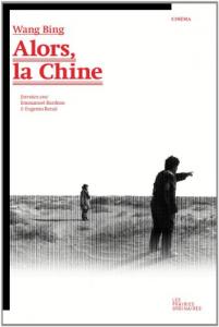 Couverture du livre Alors, la Chine par Emmanuel Burdeau et Eugenio Renzi