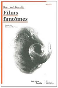 Couverture du livre Films Fantômes par Bertrand Bonello
