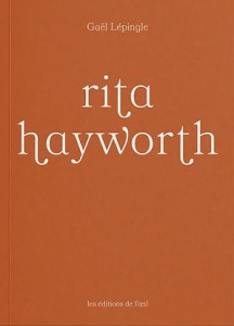 Couverture du livre Rita Hayworth par Gaël Lépingle