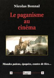 Couverture du livre Le paganisme au cinéma par Nicolas Bonnal