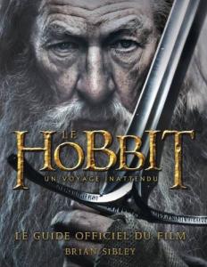 Couverture du livre Le Hobbit, un voyage inattendu par Brian Sibley