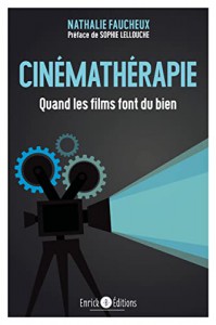 Couverture du livre Cinémathérapie par Nathalie Faucheux