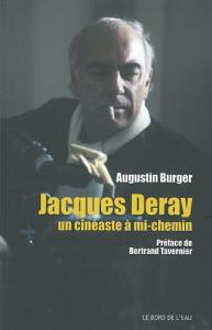 Couverture du livre Jacques Deray, un cinéaste à mi-chemin par Augustin Burger