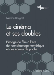 Couverture du livre Le cinéma et ses doubles par Martine Beugnet