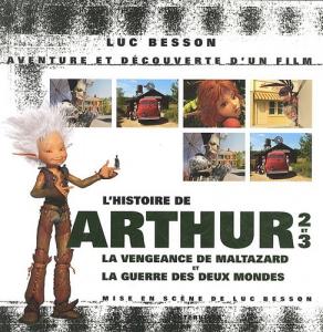 Couverture du livre L'histoire de Arthur 2 et 3 par Luc Besson