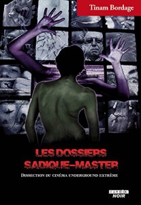 Couverture du livre Les Dossiers Sadique-master par Tinam Bordage