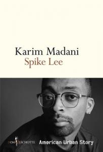 Couverture du livre Spike Lee par Karim Madani