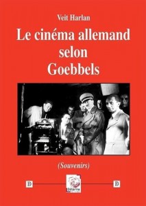 Couverture du livre Le cinéma allemand selon Goebbels par Veit Harlan