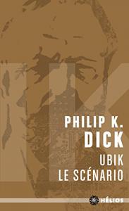 Couverture du livre Ubik, le scénario par Philip K. Dick