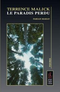 Couverture du livre Terrence Malick, Le paradis perdu par Fabian Maray