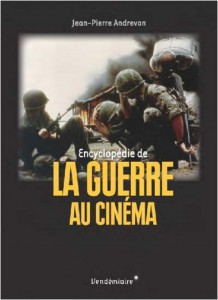 Couverture du livre Encyclopédie de la guerre au cinéma par Jean-Pierre Andrevon