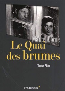 Couverture du livre Le Quai des brumes de Marcel Carné par Thomas Pillard