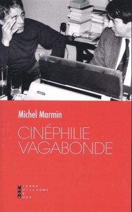 Couverture du livre Cinéphilie vagabonde par Michel Marmin