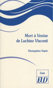Couverture du livre Mort à Venise de Luchino Visconti par Giuseppina Sapio