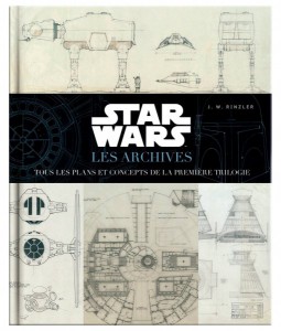 Couverture du livre Star Wars - Les Archives par J.W. Rinzler
