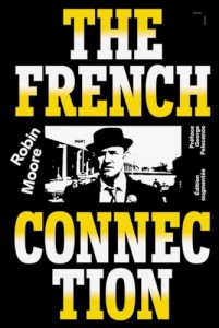 Couverture du livre The French Connection par Robin Moore