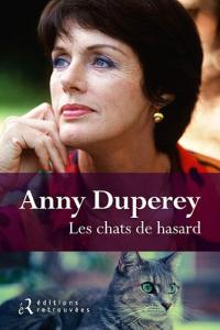 Couverture du livre Les Chats de hasard par Anny Duperey