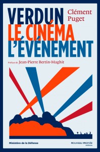 Couverture du livre Verdun, le cinéma, l'événement par Clément Puget