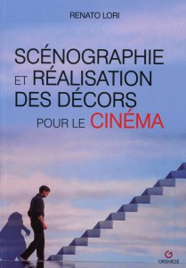 Couverture du livre Scénographie et réalisation des décors pour le cinéma par Renato Lori