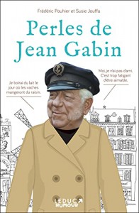Couverture du livre Perles de Jean Gabin par Frédéric Pouhier et Susie Jouffa