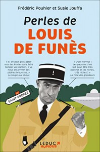 Couverture du livre Perles de Louis de Funès par Frédéric Pouhier et Susie Jouffa