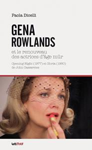 Couverture du livre Gena Rowlands par Paola Dicelli