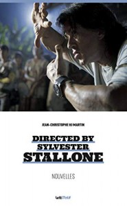 Couverture du livre Directed by Sylvester Stallone par Jean-Christophe Martin