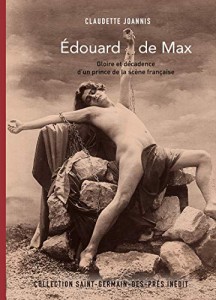 Couverture du livre Edouard de Max par Claudette Joannis