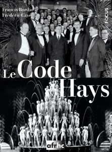 Couverture du livre Le Code Hays par Francis Bordat et Frédéric Cavé