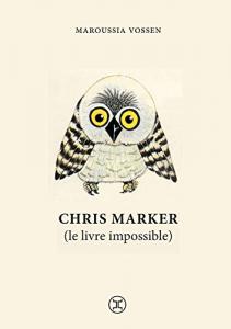 Couverture du livre Chris Marker par Maroussia Vossen